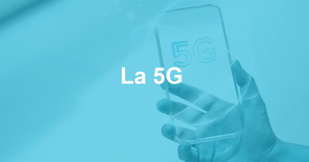 Qu’est-ce que la 5G ?